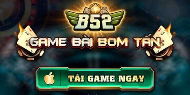 Giới thiệu về B52 game bài đổi thưởng chất lượng
